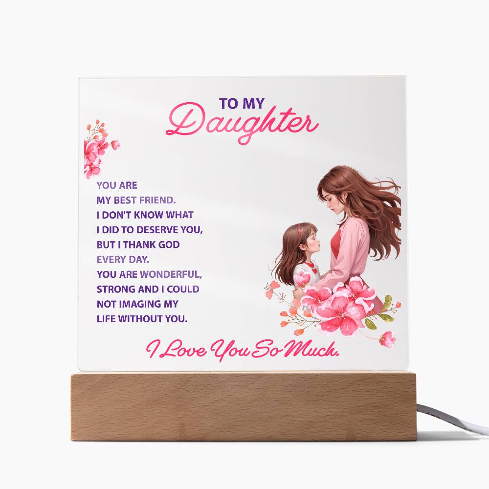 Keepsake Acrylic Bundle - To my daughter, you are my best friend