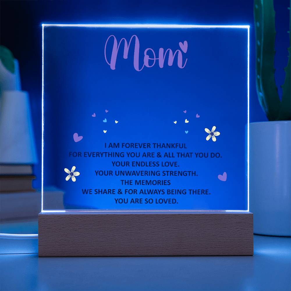 Keepsake Acrylic Bundle - Mom, I am forever thankful